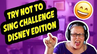 Try Not To Sing Challenge Disney Songs