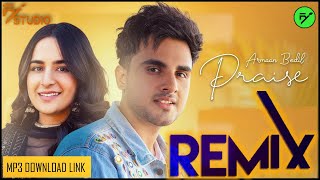 Praise REMIX by FY STUDIO Armaan Bedil Sruishty M Latest New Punjabi Songs 2021