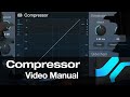 The Compressor - A Video Manual