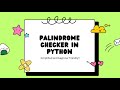 Beginner Python Project: Palindrome Checker (Easy + Fast)! 💡💻