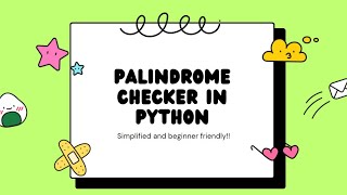 Beginner Python Project: Palindrome Checker (Easy + Fast)! 💡💻