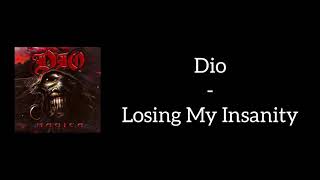 Dio - Losing My Insanity (Lyrics)