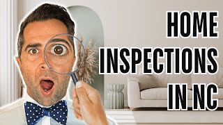 HOME INSPECTIONS in North Carolina: What You NEED to Know Before Buying!
