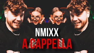 REACTION to NMIXX 2nd EP “Fe3O4: BREAK” Highlight Medley | A Cappella ver.