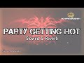 This Party Getting Hot (Slowed & Reverb) Honey Singh