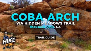 Hike Hub - Hiking Coba Arch - Thousand Oaks, CA