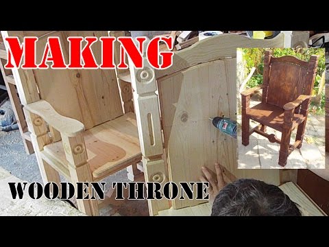 How to make a wooden throne How to make a wooden throne