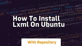 how to install lxml on ubuntu