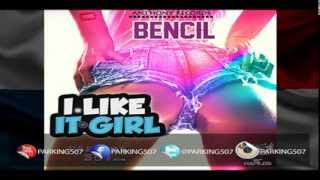 BENCIL I LIKE IT GIRL RAW ANTHONY RECORDS Parking507.com