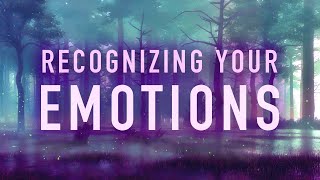 Guided Mindfulness Meditation on Recognizing Your Emotions