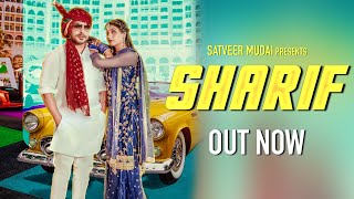 Satveer Mudai - SHARIF ( Official Video ) Hammy Harman | Latest Punjabi Songs 2023 | New Song 2023