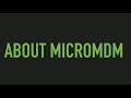 Getting MicroMDM working and working with MicroMDM - Jesse Peterson