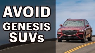 Reasons to AVOID Genesis SUVs