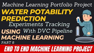 8. End to End MLOps Portfolio Project | Experiments Tracking DVC | MLOps | DVC Pipeline