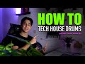 How to make TECH HOUSE DRUMS (like Cloonee, Joshwa, Michael Bibi)