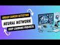 DL Project 1. Breast Cancer Classification with Neural Network | Deep Learning Projects in Python