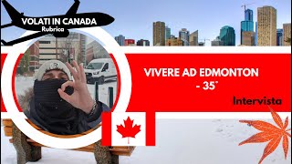 Vivere ad Edmonton - Alberta - CANADA 🇨🇦