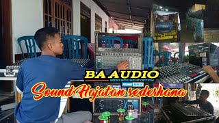 SOUND HAJATAN SEDERHANA ][ BA AUDIO