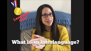 What is an Interlanguage?