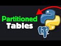 PostgreSQL Partitioned Tables with Python | Real-World Example