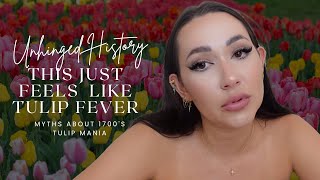 This Just Feels Like Tulip Fever