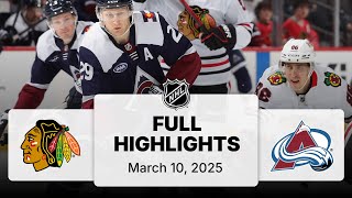 NHL Highlights | Blackhawks vs. Avalanche | March 10, 2025