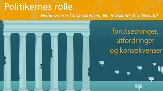 Michael Tetzschner og Jette Christensen: Politikernes rolle i demokratiet