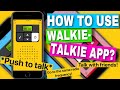 How to Use WALKIE TALKIE App? About: Walkie-Talkie - Communication Application  (FULL TUTORIAL)