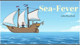 Sea Fever |  Std 9th | English | New textbook | SCERT | In Malayalam| Animated