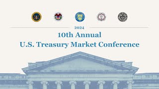 The 2024 U.S. Treasury Market Conference