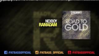 NEXBOY - Ramadam (Original Mix) [ROAD TO GOLD]