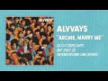 Alvvays - Archie, Marry Me [OFFICIAL AUDIO]