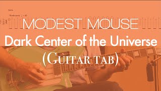 Modest Mouse - Dark Center of the Universe (guitar tab)