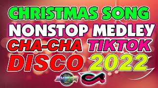 CHRISTMAS SONG MEDLEY CHA CHA DISCO 2022| DJ SNIPER CHRISTMAS REMIX