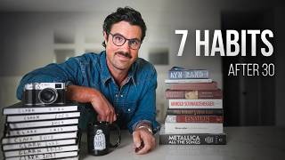 7 Habits That Changed My Life After 30 (Wish I Started Sooner)