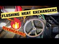 Overheating problem - Flushing Heat Exchanger