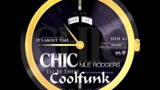 Chic Feat Nile Rodgers And The Martinez Brothers - Ill Be There 12 Disco-funk Extended