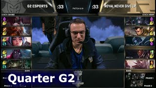 RNG vs G2 Game 2 | Quarter Final S8 LoL Worlds 2018 | Royal Never Give Up vs G2 eSports G2