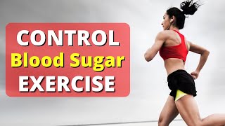 Control Blood Sugar with Exercise | Health and Wellness News