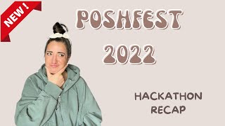 POSHFEST 2022 HACKATHON RECAP! What features are coming soon...