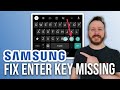 How To Fix Samsung Keyboard Enter Key Missing