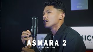 ASMARA 2 (SAKIT HATI) - SETIA BAND | (Cover By Andre Mastijan)