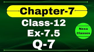 Class 12 Ex 7.5 Q7 Math | Chapter7 Class12 Math | Integration | Ex 7.5 Q7 Class 12 Math