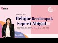 bagaiMANNA Women Of Wisdom Audio Only 16.07.24 | 1 Samuel 25:2-44| Belajar Berdampak Seperti Abigail