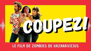 Coupez! : le film de zombies de Hazanavicius (Cannes 2022)