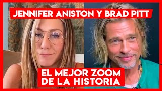 Brad Pitt, Jennifer Aniston y más en el MEJOR ZOOM de la historia