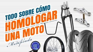 ✅Cómo HOMOLOGAR una moto 👉Modificada o reformada