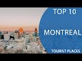 Top 10 Best Tourist Places to Visit in Montreal, Quebec | Canada - English