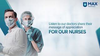 International Nurses Day wishes from Max Doctors | Max Healthcare