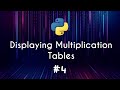 Displaying Multiplication Table in Python